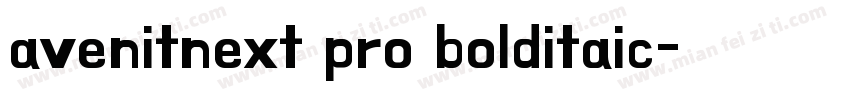 avenitnext pro bolditaic字体转换